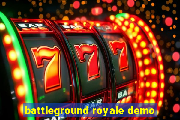 battleground royale demo